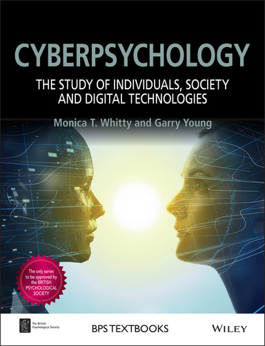 Cyberpsychology: The Study of Individuals, Society and Digital Technologies (BPS Textbooks in Psychology) book cover by Monica T. Whitty