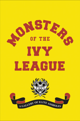 Monsters of the Ivy League book cover by Ellis Weiner, Steve Radlauer