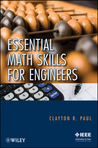 Essential Math Skills for Engineers (IEEE Press) book cover by Clayton R. Paul