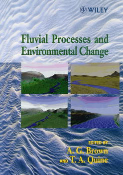 Fluvial Processes and Environmental Change (British Geomorphological Research Group Symposia Series) book cover by Antony Brown, Timothy Quine