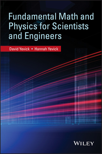 Fundamental Math and Physics for Scientists and Engineers book cover by David Yevick, Hannah Yevick