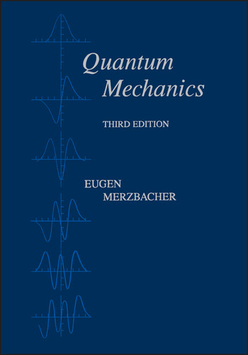 Quantum Mechanics book cover by Eugen Merzbacher