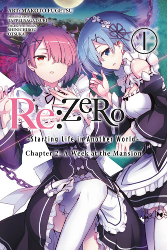 Re:ZERO -Starting Life in Another World-, Chapter 2: A Week at the Mansion, Vol. 1 (manga) (Re:ZERO -Starting Life in Another World-, Chapter 2: A Week at the Mansion Manga #1) book cover by Tappei Nagatsuki