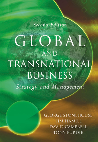 Global and Transnational Business: Strategy and Management book cover by George Stonehouse, David Campbell, Jim Hamill, Tony Purdie