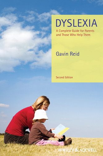 Dyslexia: A Complete Guide for Parents and Those Who Help Them book cover by Gavin Reid