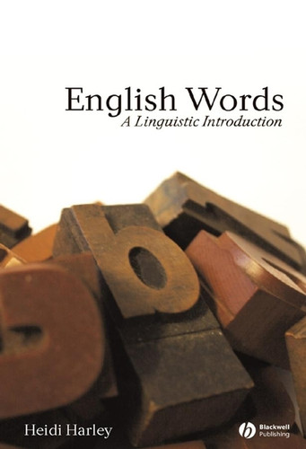 English Words: A Linguistic Introduction (The Language Library) book cover by Heidi Harley
