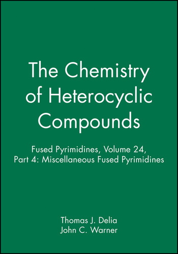 Fused Pyrimidines, Volume 24, Part 4: Miscellaneous Fused Pyrimidines (The Chemistry of Heterocyclic Compounds: A Series of Monographs) book cover by 