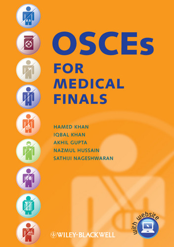 OSCEs for Medical Finals book cover by Iqbal Khan, Akhil Gupta, Nazmul Hussain, Sathiji Nageshwaran, Hamed Khan