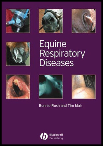 Equine Respiratory Diseases book cover by Bonnie Rush, Tim Mair