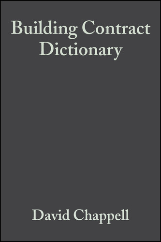 Building Contract Dictionary book cover by David Chappell, Vincent Powell-Smith, Derek Marshall, Simon Cavender