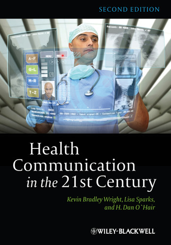 Health Communication in the 21st Century book cover by Kevin B. Wright, Lisa Sparks, H. Dan O'Hair