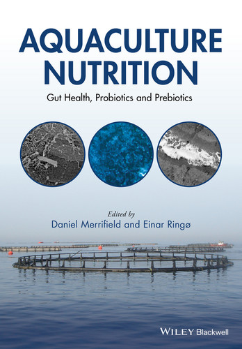Aquaculture Nutrition: Gut Health, Probiotics and Prebiotics book cover by 