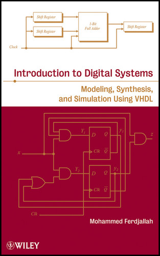 Introduction to Digital Systems: Modeling, Synthesis, and Simulation Using VHDL book cover by Mohammed Ferdjallah