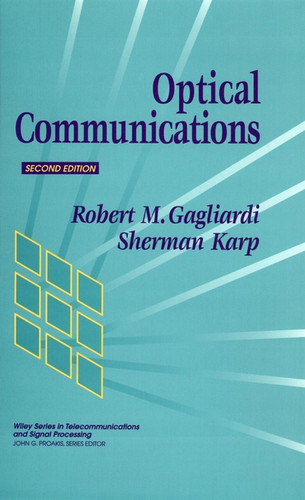 Optical Communications (Wiley Series in Telecommunications and Signal Processing) book cover by Robert M. Gagliardi, Sherman Karp