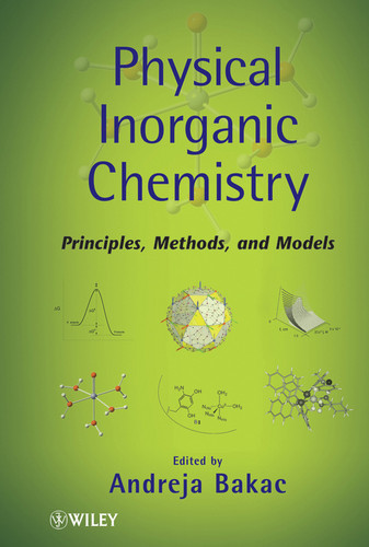 Physical Inorganic Chemistry: Principles, Methods, and Models book cover by 