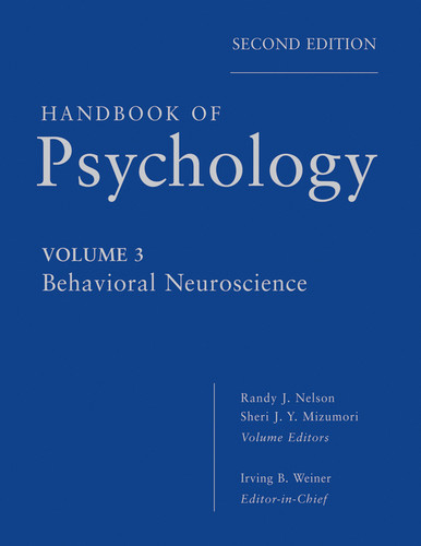Handbook of Psychology, Behavioral Neuroscience book cover by Irving B. Weiner, Randy J. Nelson, Sheri Mizumori