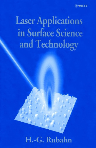 Laser Applications in Surface Science and Technology book cover by Horst-Günter Rubahn