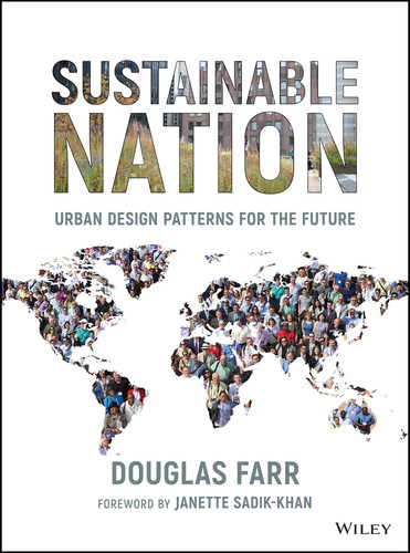 Sustainable Nation: Urban Design Patterns for the Future book cover by Douglas Farr