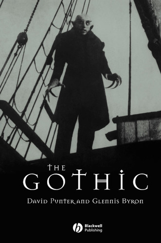 The Gothic (Wiley Blackwell Guides to Literature) book cover by David Punter, Glennis Byron