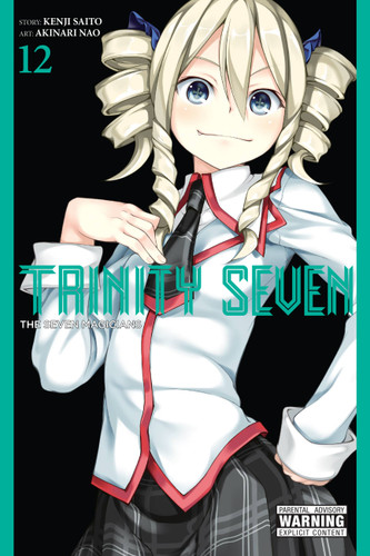 Trinity Seven, Vol. 12: The Seven Magicians (Trinity Seven #12) book cover by Kenji Saito