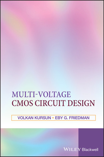 Multi-voltage CMOS Circuit Design book cover by Volkan Kursun, Eby G. Friedman