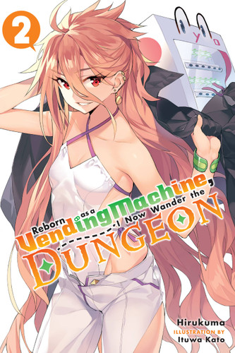Reborn as a Vending Machine, I Now Wander the Dungeon, Vol. 2 (light novel) (Reborn as a Vending Machine, I Now Wander the Dungeon #2) book cover by Hirukuma