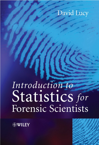 Introduction to Statistics for Forensic Scientists book cover by David Lucy