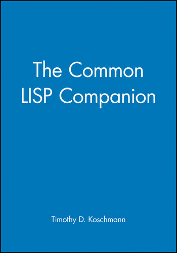 The Common LISP Companion book cover by Timothy D. Koschmann