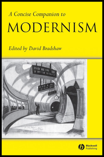 A Concise Companion to Modernism (Concise Companions to Literature and Culture) book cover by 