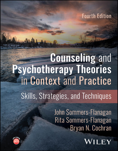 Counseling and Psychotherapy Theories in Context and Practice: Skills, Strategies, and Techniques book cover by John Sommers-Flanagan, Rita Sommers-Flanagan, Bryan N. Cochran