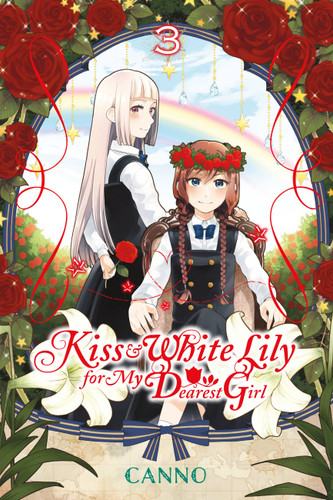Kiss and White Lily for My Dearest Girl, Vol. 3 (Kiss and White Lily for My Dearest Girl #3) book cover by Canno