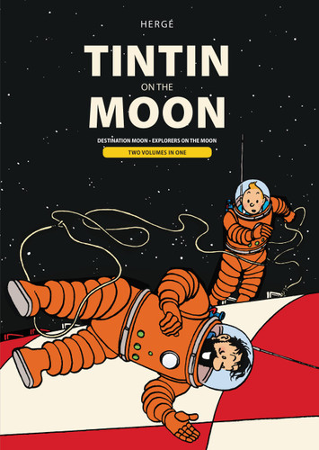 Tintin on the Moon: Destination Moon & Explorers on the Moon (The Adventures of Tintin) book cover by 
