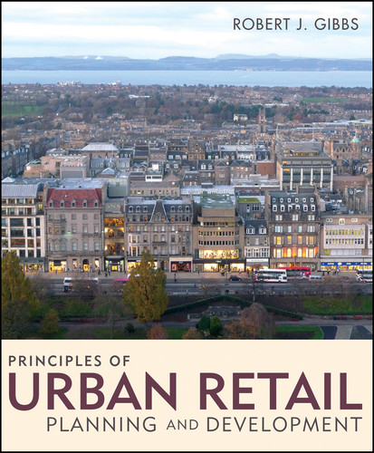 Principles of Urban Retail Planning and Development book cover by Robert J. Gibbs