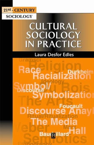 Cultural Sociology in Practice (21st Century Sociology) book cover by Laura Desfor Edles