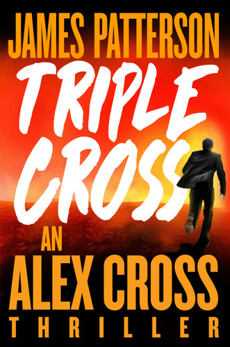 Triple Cross: An Alex Cross Thriller (Alex Cross #28) book cover by James Patterson
