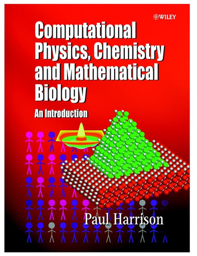 Computational Methods in Physics, Chemistry and Biology: An Introduction book cover by Paul Harrison