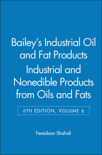 Bailey's Industrial Oil and Fat Products, Industrial and Nonedible Products from Oils and Fats book cover by 