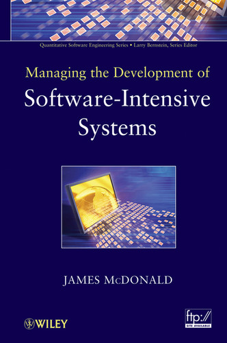 Managing the Development of Software-Intensive Systems (Quantitative Software Engineering Series) book cover by James McDonald