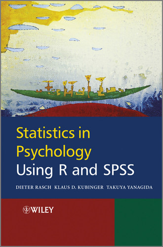 Statistics in Psychology Using R and SPSS book cover by Dieter Rasch, Klaus Kubinger, Takuya Yanagida