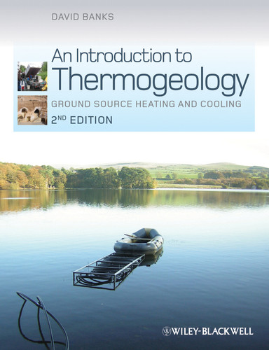 An Introduction to Thermogeology: Ground Source Heating and Cooling book cover by David Banks