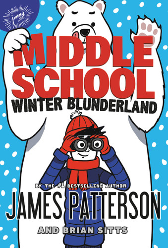 Middle School: Winter Blunderland (Middle School #15) book cover by Brian Sitts, James Patterson