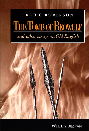 The Tomb of Beowulf: And Other Essays on Old English book cover by Fred C. Robinson