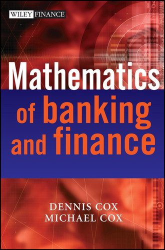 The Mathematics of Banking and Finance (The Wiley Finance Series) book cover by Dennis Cox, Michael Cox