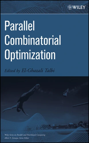 Parallel Combinatorial Optimization (Wiley Series on Parallel and Distributed Computing) book cover by 