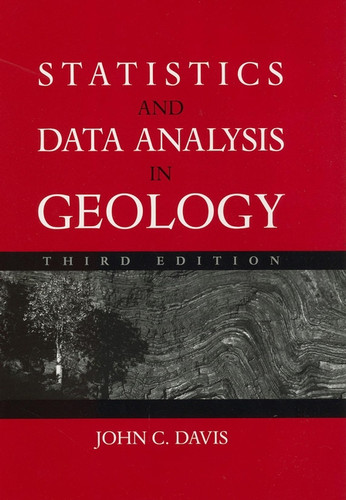 Statistics and Data Analysis in Geology book cover by John C. Davis