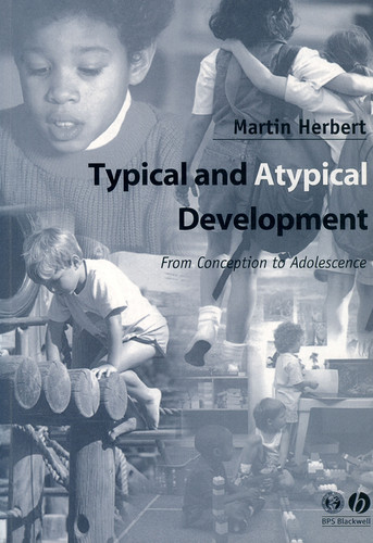 Typical and Atypical Development: From Conception to Adolescence book cover by Martin Herbert