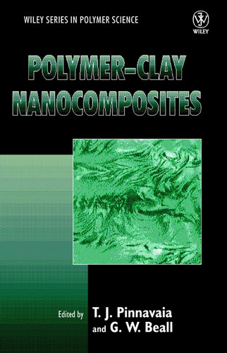 Polymer-Clay Nanocomposites (Wiley Series in Polymer Science) book cover by 