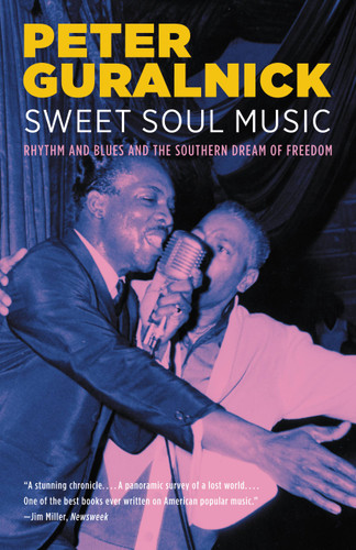 Sweet Soul Music: Rhythm and Blues and the Southern Dream of Freedom book cover by Peter Guralnick