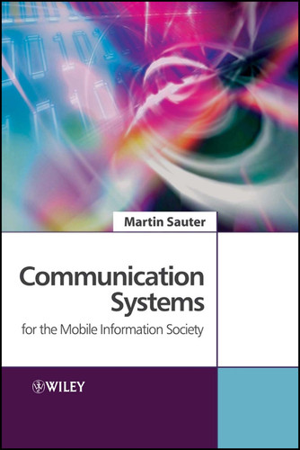 Communication Systems for the Mobile Information Society book cover by Martin Sauter
