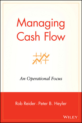 Managing Cash Flow: An Operational Focus book cover by Rob Reider, Peter B. Heyler